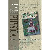 DE SIMPLICI MEDICINA 中世医学書 Physica. Libro de Medicina Sencilla: Subtilitatum Diversarum